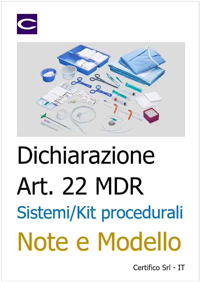 Dichiarazione Art. 22 MDR Sistemi e Kit procedurali / Note e Modello Dichiarazione Art. 22 MDR Sistemi e Kit procedurali / Note e Modello